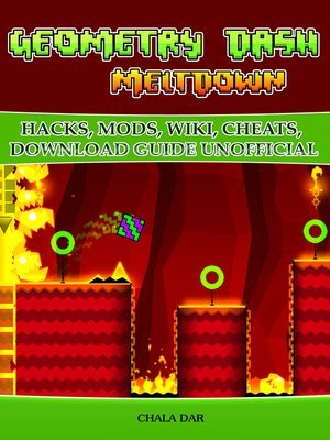cover image of Geometry Dash Meltdown Hacks, Mods, Wiki, Cheats, Download Guide Unofficial